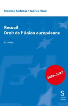 Recueil : Droit de l'Union européenne