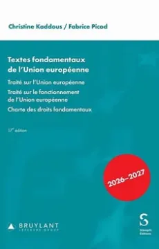 Textes fondamentaux de l'Union européenne 2026-2027